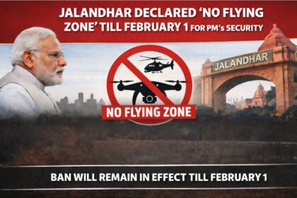 पीएम की सुरक्षा को लेकर जालंधर में 1 फरवरी तक ‘नो फ्लाइंग जोन’ घोषित, ड्रोन-हेलीकॉप्टर उड़ाने पर रोक