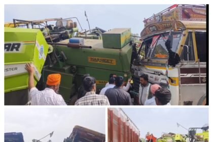 तेज रफ्तार ट्रक ने संग्रूर में खड़ी तीन कंबाइनों को मारी टक्कर, 60-70 लाख का भारी नुकसान